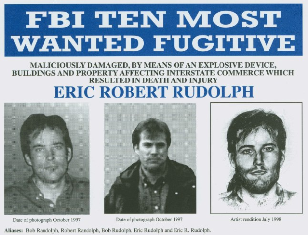 FBI Zehn meistgesuchte Flüchtlinge Eric Robert Rudolph Plakat mit drei Fotos verschiedener Personen mit schwarzem Hintergrund und weißer Schrift.